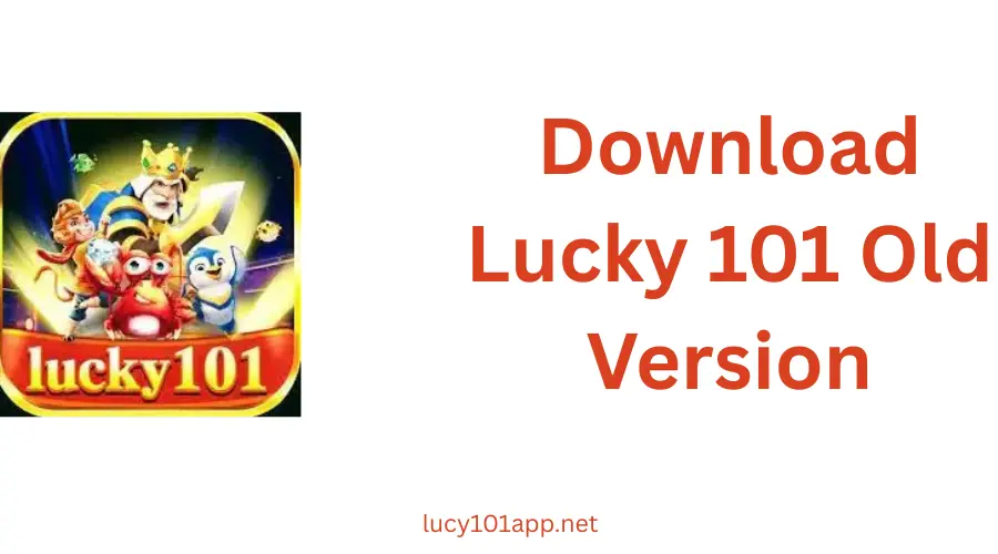 lucky 101 old version